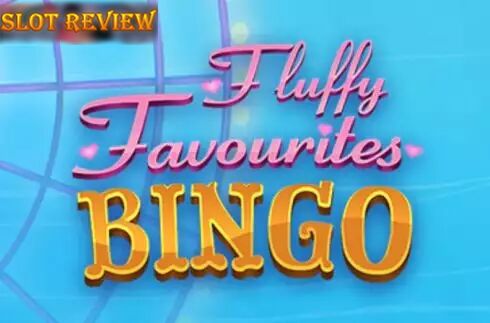 Fluffy Favourites Bingo Slot Review